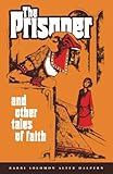 Prisoner and Other Tales of Faith by Rabb Solomon Alter Halpern