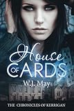 House of Cards (The Chronicles of Kerrigan) (Volume 3)