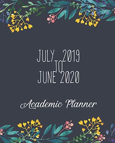 July 2019-June 2020 Academic Planner: Bluenavy Floral Cover, 12 Months July-June Calendar, Daily Weekly Monthly Planner 8" x 10" Paperback – 23 Feb 2019