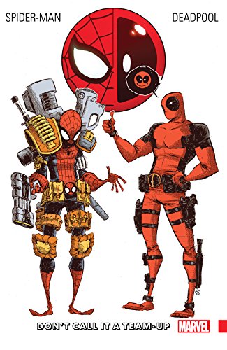 Spider-Man/Deadpool Vol. 0 : Don't Call It A Team-Up (Spider-Man/Deadpool (2016-))
