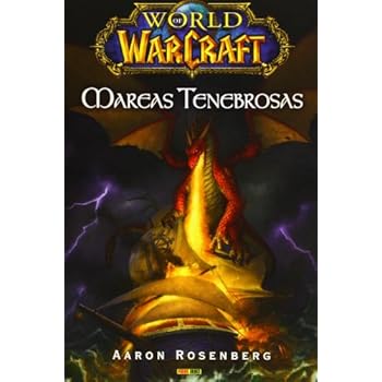 World Of Warcraft. Mareas Tenebrosas