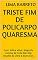 Livro Triste Fim de Policarpo Quaresma: Com: Índice ativo; biografia concisa de Lima Barreto; resumo da obra e exercícios.