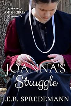 Joanna's Struggle (Amish Girls) by [Spredemann, J.E.B.]