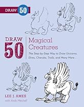 Draw 50 Creepy Crawlies: The Step-by-Step Way to Draw Bugs; Slugs; Spiders; Scorpions; Butterflies; and Many More...