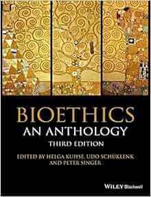 Bioethics An Anthology Blackwell Philosophy Anthologies