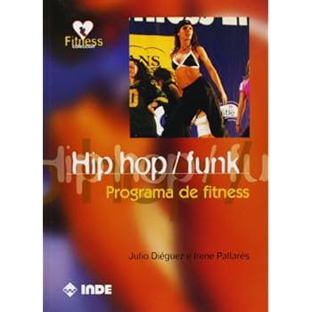 Hip hop / funk: Programa de fitness Hip hop / funk: Programa de fitness
