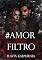 Livro Amor Sem Filtro