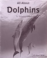 All About Dolphins; Leveled Literacy Intervention My Take-Home 6 Pak Books (Book 103 Level J, Nonfiction) Green System, Grade 1 (All About Series) 0325019371 Book Cover