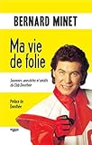 Ma vie de folie (Média Television, Presse) (French Edition) by 