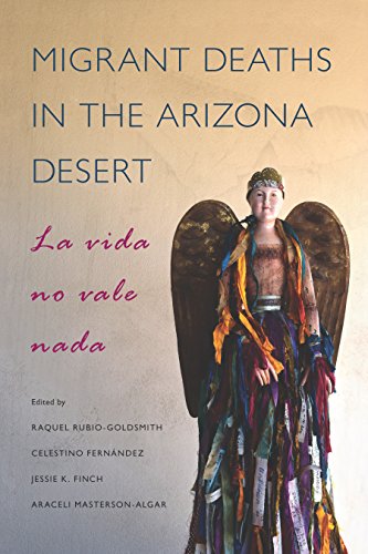Migrant Deaths in the Arizona Desert: La vida no vale nada