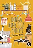 Journal d'une fille motivée. L'année détox (Lj) (French Edition) by 