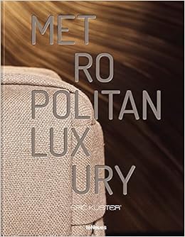 Metropolitan Luxury Kuster Eric 9783961712595 Books Amazon Ca