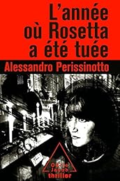L' année où Roserra a été tuée