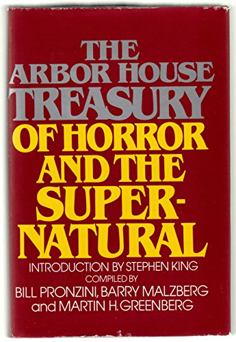 The Arbor House Treasury of Horror and the SupernaturalFrom Brand: Arbor House The Arbor House Treasury of Horror and the SupernaturalFrom Brand: Arbor House