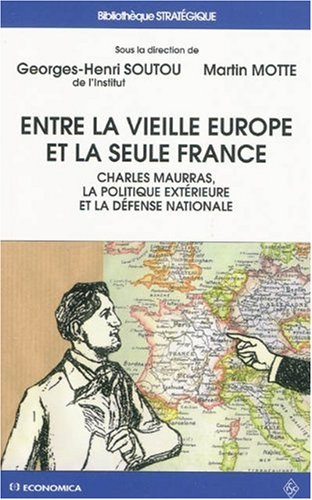 Entre la vieille Europe et la seule France