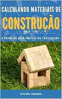 Livro Cálculos de materiais de construção : Livro que te ensina de forma fácil tudo do mundo da construção!!