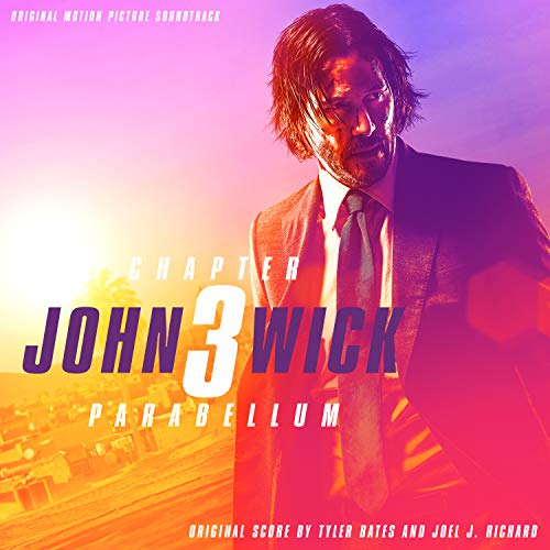 John Wick Chapter 3 Parabellum Tyler Bates Joel J Richard Amazon Fr Musique