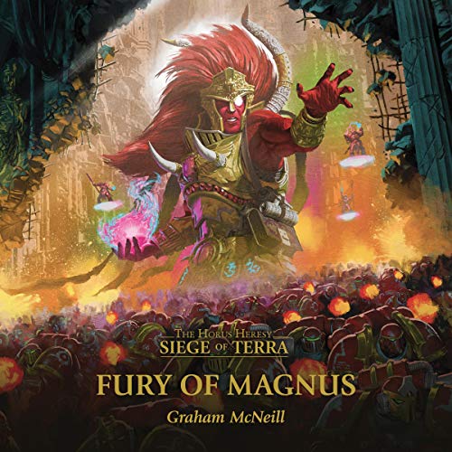 Fury of Magnus: Siege of Terra: The Horus Heresy