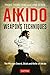 Aikido Weapons Techniques: The Wooden Sword, Stick and Knife of Aikido by Phong Thong Dang, Lynn Seiser