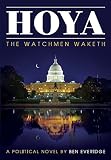Hoya: The Watchmen Waketh (1)