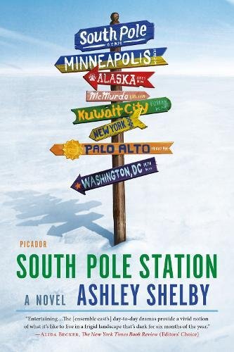 South Pole Station: A Novel