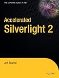 Accelerated Silverlight 2