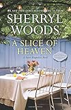 A Slice of Heaven (A Sweet Magnolias Novel)