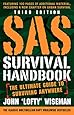 SAS Survival Handbook, Third Edition: The Ultimate Guide to Surviving Anywhere