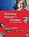 Photoshop Elements 4 Solutions: The Art of Digital Photography by Mikkel Aaland