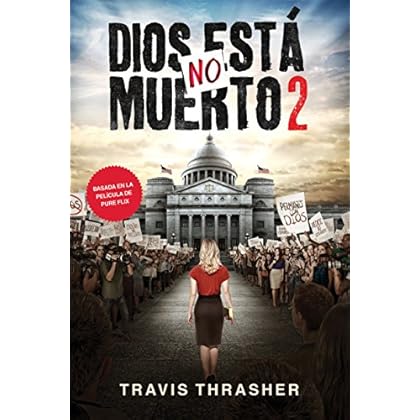 Dios No Esta Muerto 2 Dios No Esta Muerto 2