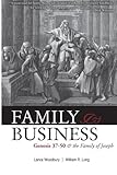 Family Business: Genesis 37-50 and the Family of Joseph