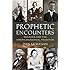 Prophetic Encounters: Religion and the American Radical Tradition
