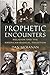 Prophetic Encounters: Religion and the American Radical Tradition