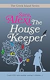 The Housekeeper (The Greek Island Series Book 6) by Sara Alexi
