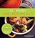 Glorious One-Pot Meals: A Revolutionary New Quick and Healthy Approach to Dutch-Oven Cooking: A Cook by Elizabeth Yarnell