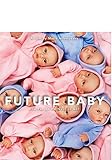 FUTURE BABY / (DOL WS)                             image