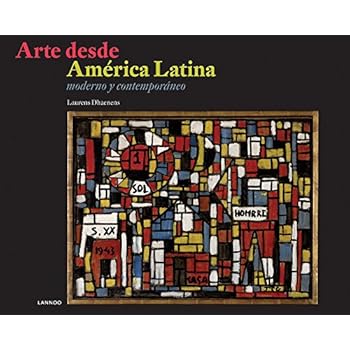 Arte desde America Latina: Spanish edition! Arte desde America Latina: Spanish edition!