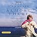 Almost There: The Onward Journey of a Dublin Woman by