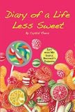 Diary of a Life Less Sweet: Life with My Little Brother's Diabetes by