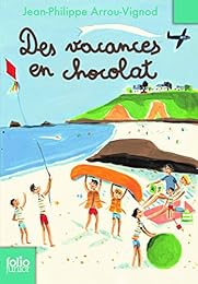 Des  vacances en chocolat