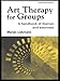 Art Therapy for Groups: A Handbook of Themes and Exercises