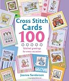 Cross Stitch Cards 100 by Joanne Sanderson