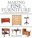 Making Fine Furniture: Perfect Results with Power Tools by
