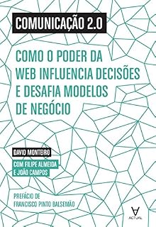Livro Comunicação 2.0 - Como o poder da web influencia decisões e desafia modelos de negócio