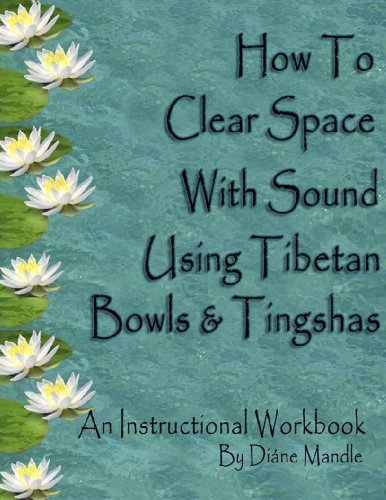 How to Clear Space with Sound Using Tibetan Bowls and Tingshas