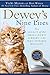 Dewey's Nine Lives: The Legacy of the Small-Town Library Cat Who Inspired Millions by Vicki Myron, Bret Witter