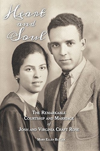 !B.E.S.T Heart and Soul: The Remarkable Courtship and Marriage of Josh and Virginia Craft Rose PPT