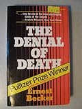 The Denial of Death, Becker, Ernest, 0029023106