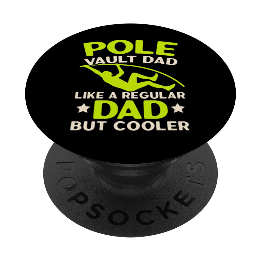 Pole Vault Dad Pole Vaulter Track And Field Fathers Day PopSockets Swappable PopGrip