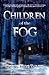 Children of the Fog